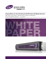 ChannelFlex for the K2 Summit 3G/K2 Solo 3G Media Servers Application Note