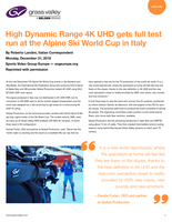High Dynamic Range 4K UHD Gets Full Test Run at the Alpine Ski World Cup in Italy Case Study