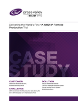 Delivering the World's First 4K UHD IP Remote Production Trial Case Study