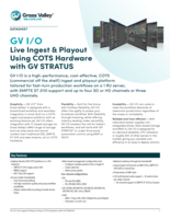 GV I/O: Live Ingest & Playout Using COTS Hardware with GV STRATUS Datasheet