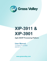 XIP-3911 & XIP-3901 Agile SDI/IP Processing Platform User ManualVer. AO-00
