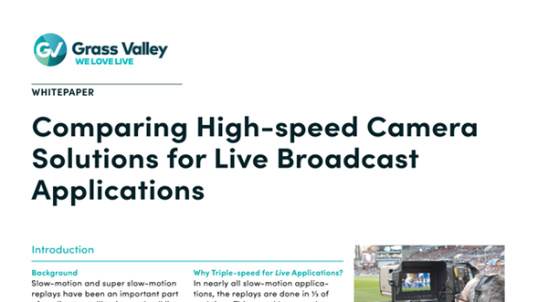 Comparing High-speed Camera Solutions for Live Broadcast Whitepaper WP-PUB-3-1020A-EN Thumbnail