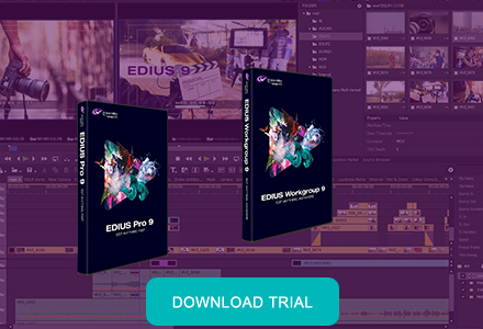 Download EDIUS X Trial